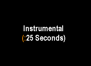 Instrumental

(225 Seconds)