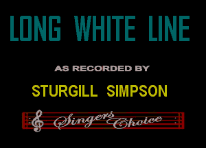 HWME

STURGILL SIMPSON