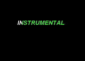 INSTRUMENTAL