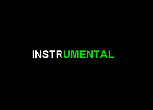 INSTRUMENTAL