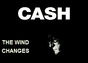 C(EAgH

THE WIND
CHANGES