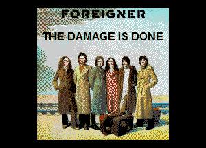 FOREIGNIER
THE DAMAGE IS DONE

45W '3

BEL gym
