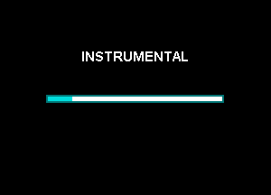 INSTRUMENTAL

E

g