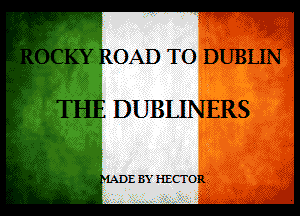 ROCKY ROAD TO DUBLEN

THE DUBLINERS