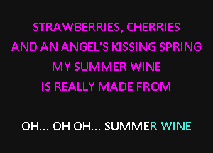 OH... OH OH... SUMMER WINE
