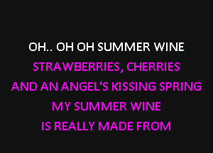 OH. OH OH SUMMER WINE