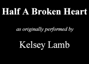 Halli? A Broken 13mm
Kelsey Lamb