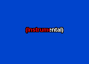 (Instrumental)