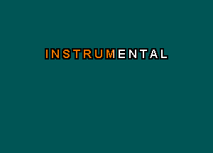 INSTRUMENTAL