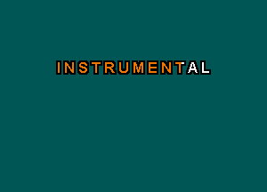 INSTRUMENTAL