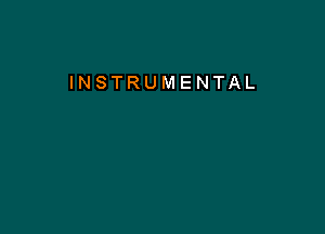 INSTRUMENTAL