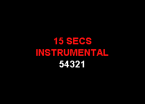 158ECS

INSTRUMENTAL
54321