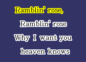 ' - nose,
Ramnb'luid nose

Wham).

mml