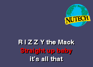 RlZZYtheMack

ifs all that