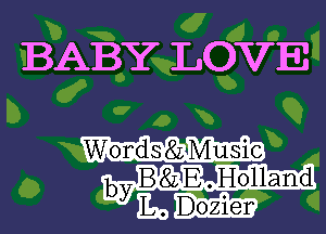 BABY LOVE

Words 82 Music