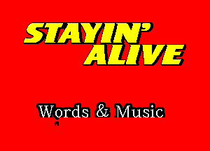 SFAVHWS'
AMI? WE

Words 8L Music