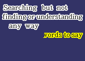 .. ' .'.. ,
findingm
51357 W

mmw