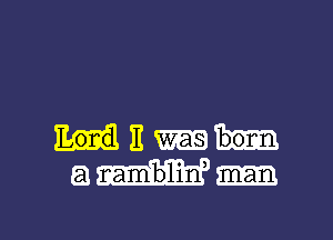 Lord 11 was born

mm

L