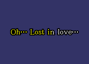 Ohm Lost in love