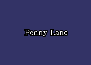 Penny Lane