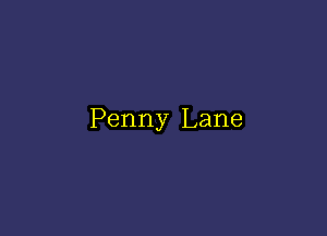 Penny Lane