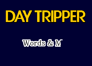 DAV TRHPPIER

WM