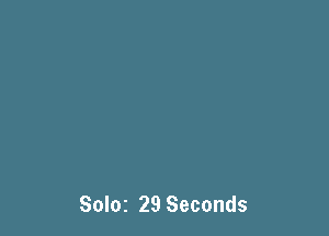 SOIOZ 29 Seconds