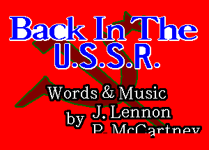 mm
UDSSOR

Words 8L Music

by J. Lennon
D RAPlA.af'f1'lQV