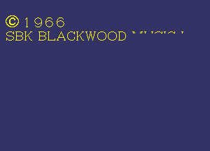 (3) 1 9 6 6
SBK BLACKWOOD WW '