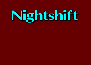 NEghitshiifft