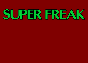 SUPER IFRIEAK