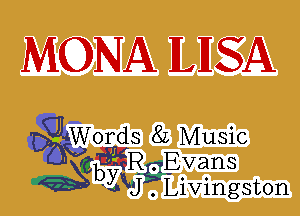 MONA USA

Words 82 Music

A21 . Livingston