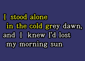 I stood alone
in the cold grey dawn,

and I k...

IronOcr License Exception.  To deploy IronOcr please apply a commercial license key or free 30 day deployment trial key at  http://ironsoftware.com/csharp/ocr/licensing/.  Keys may be applied by setting IronOcr.License.LicenseKey at any point in your application before IronOCR is used.