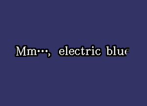 electric blut