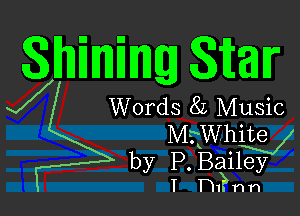 Words 81 Music

MajWhite
by P. Baiw
T HE. n