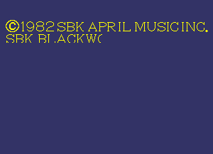 (3)198288K APRIL MUSICINC.
SRK RI .ACKVW