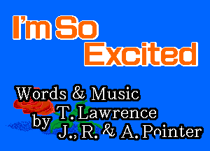 EDCC)
C3333

Wbr ds 8L Music
bysT' Lawrence
J ., R. KL A. Painter