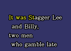 It was Stagger Lee
and Billy,

two men

who...

IronOcr License Exception.  To deploy IronOcr please apply a commercial license key or free 30 day deployment trial key at  http://ironsoftware.com/csharp/ocr/licensing/.  Keys may be applied by setting IronOcr.License.LicenseKey at any point in your application before IronOCR is used.