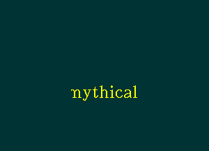 nythical