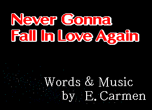 Rm..-
WWW

'. '- 'I-Words 8L Music
' ' bYE. Carmen