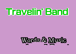 Travelin' Band