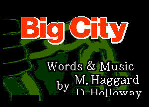 I'm

Words 85 Music

b M.Haggard
y n Unllnuray