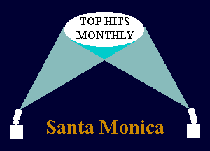 TOP HITS
NIONTHLY