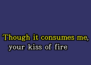 Though it consumes me,
your k...

IronOcr License Exception.  To deploy IronOcr please apply a commercial license key or free 30 day deployment trial key at  http://ironsoftware.com/csharp/ocr/licensing/.  Keys may be applied by setting IronOcr.License.LicenseKey at any point in your application before IronOCR is used.