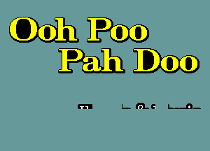 Ooh

Pah I900

1-bit I...n-