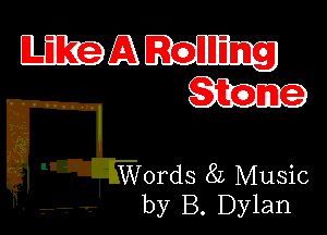 mgsm

Words 8L Music
by B. Dylan