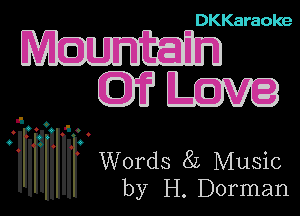 DKKaraoke

Wm
WM

. Words 85 Music
by H. Dorman