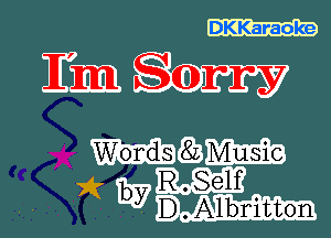 DKKaraoke

ImSom

SQMEEYQ

)t E57112)