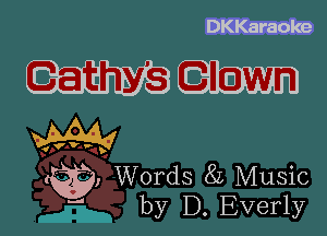 DKKaraoke

Wigwam

kw, Words 8L Music
' by D. Everly