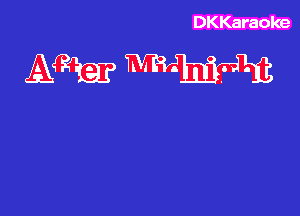 DKKaraoke

Mg? Wmakig